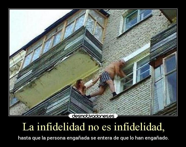 La infidelidad no es infidelidad, - 
