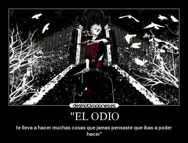 EL ODIO -