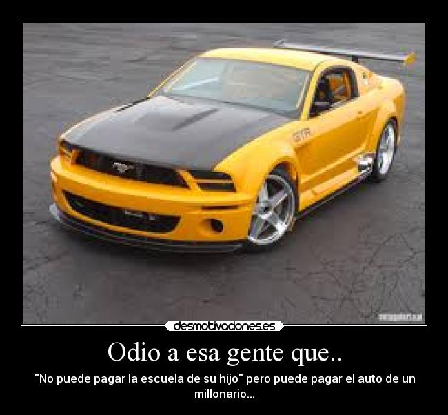 Odio a esa gente que.. - 