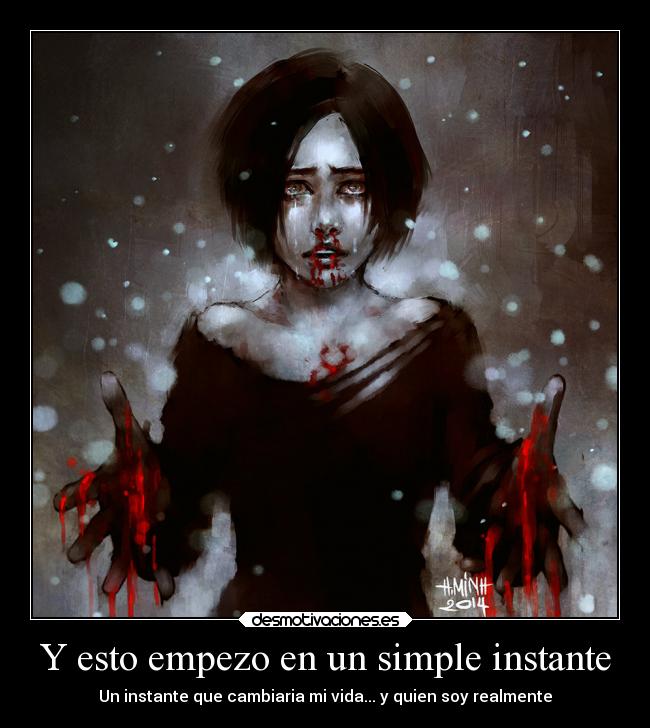 Y esto empezo en un simple instante -