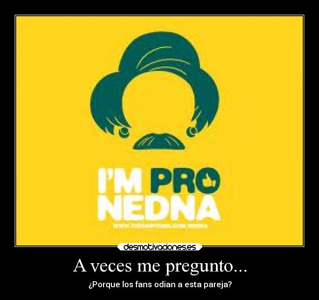A veces me pregunto... - ¿Porque los fans odian a esta pareja?