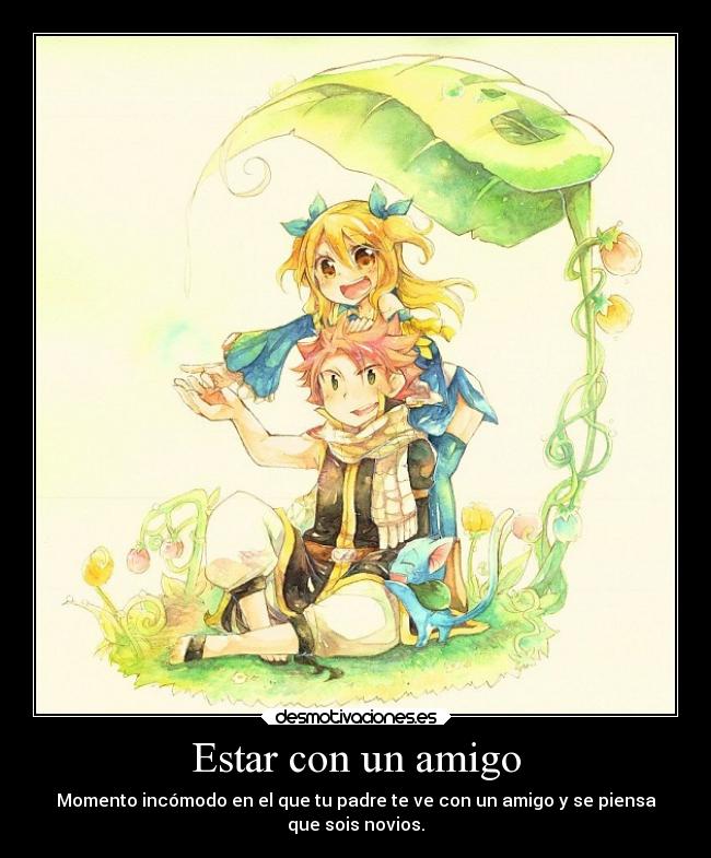 Estar con un amigo -