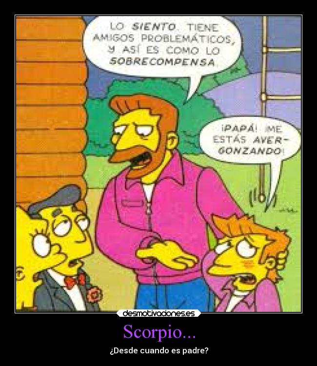 Scorpio... - ¿Desde cuando es padre?