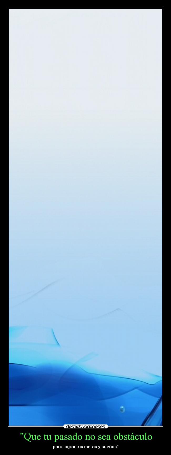 carteles pasado alma telyg ejercitodemar frasederin desmotivaciones