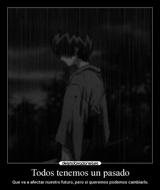 Todos tenemos un pasado - 