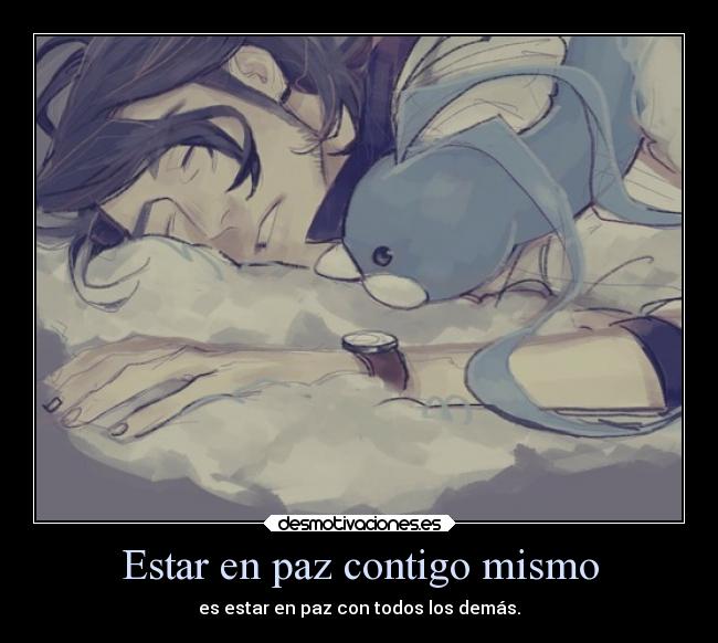 Estar en paz contigo mismo -