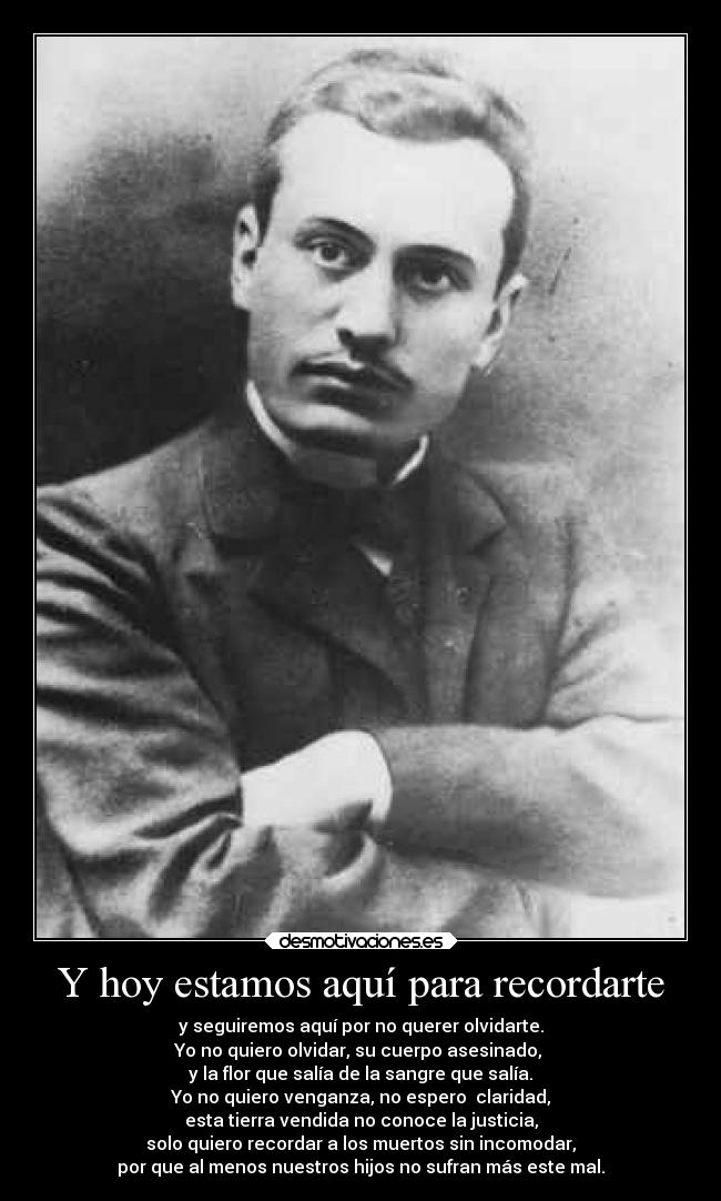 Y hoy estamos aquí para recordarte - 