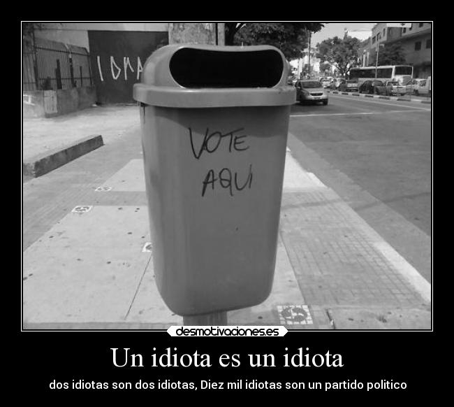 carteles politica desmotivaciones