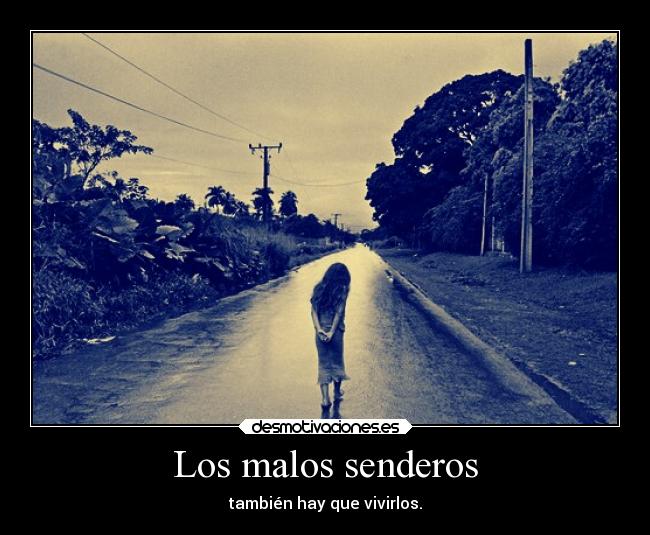 Los malos senderos - 