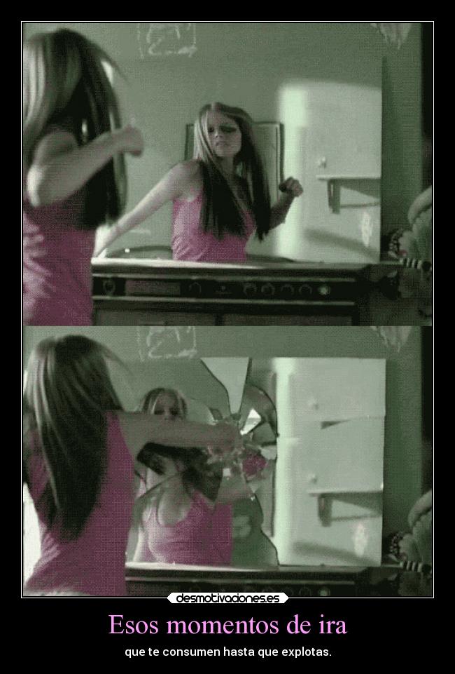 Esos momentos de ira -