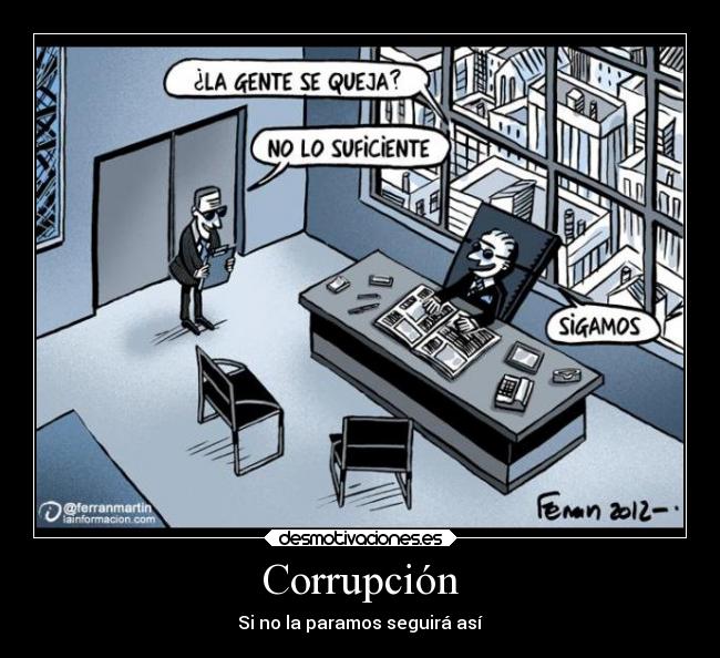 Corrupción - Si no la paramos seguirá así