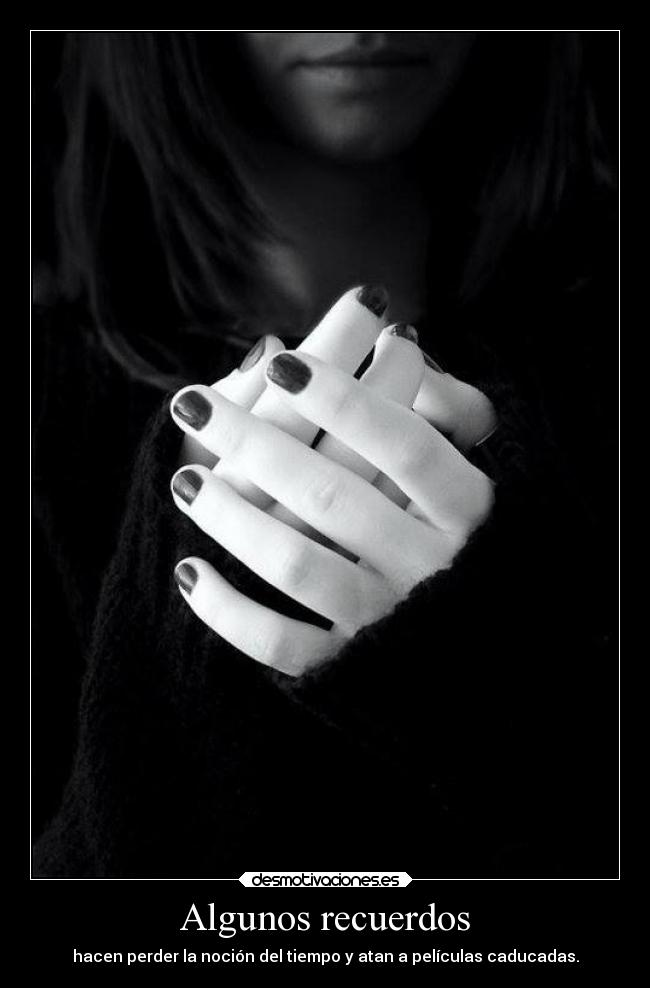 Algunos recuerdos - 