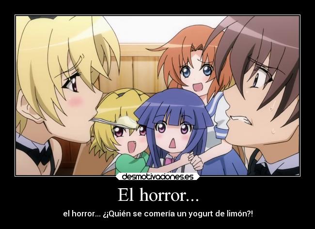 El horror... -