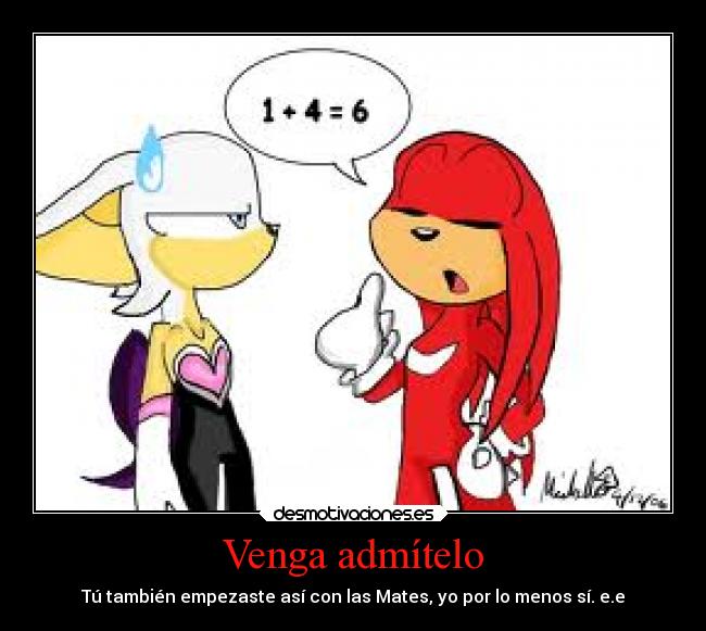 Venga admítelo - Tú también empezaste así con las Mates, yo por lo menos sí. e.e