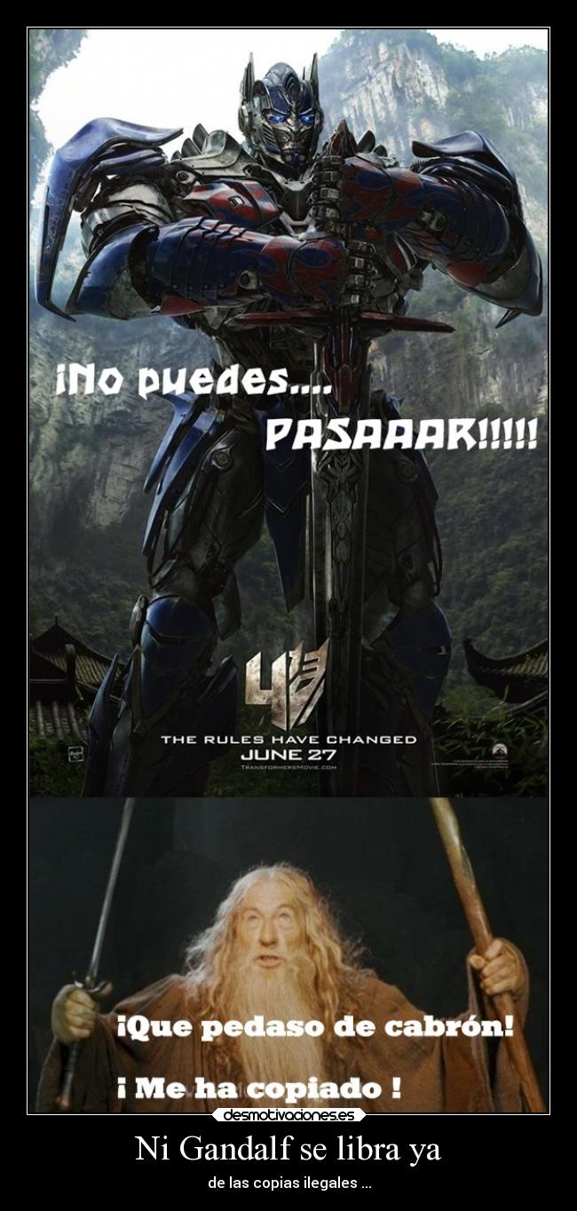 Ni Gandalf se libra ya - 