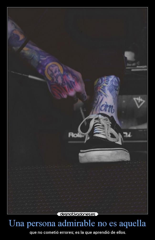 Una persona admirable no es aquella -