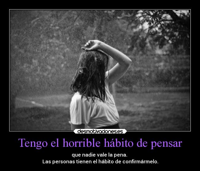 carteles sentimientos alma sebastian656 habito siempre joderlotodo estranoaitachi sasukemejorquenaruto desmotivaciones