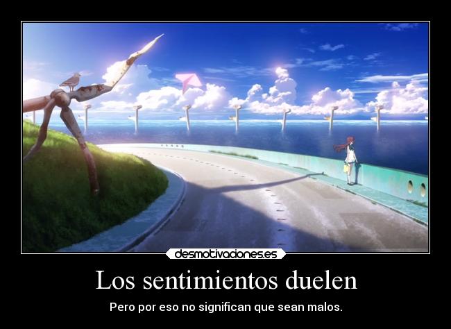 carteles sentimientos anime sentimientos desmotivaciones