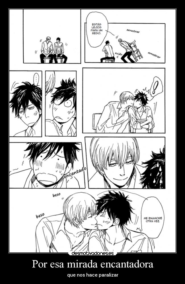 Por esa mirada encantadora - que nos hace paralizar