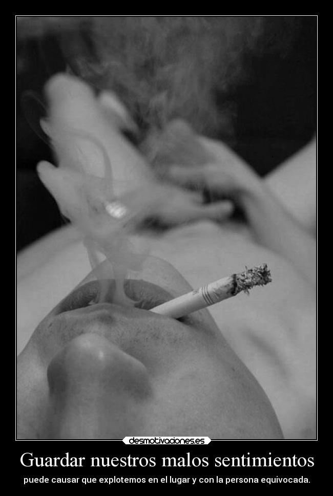 Guardar nuestros malos sentimientos -