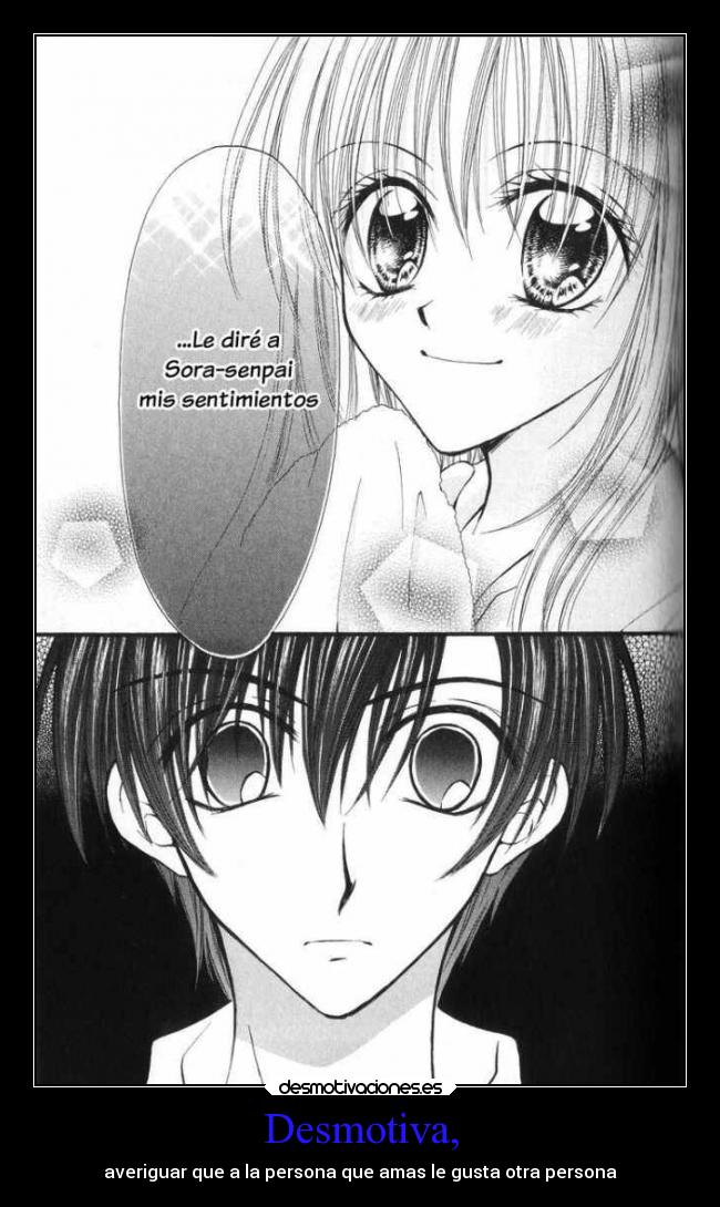 Desmotiva, - averiguar que a la persona que amas le gusta otra persona
