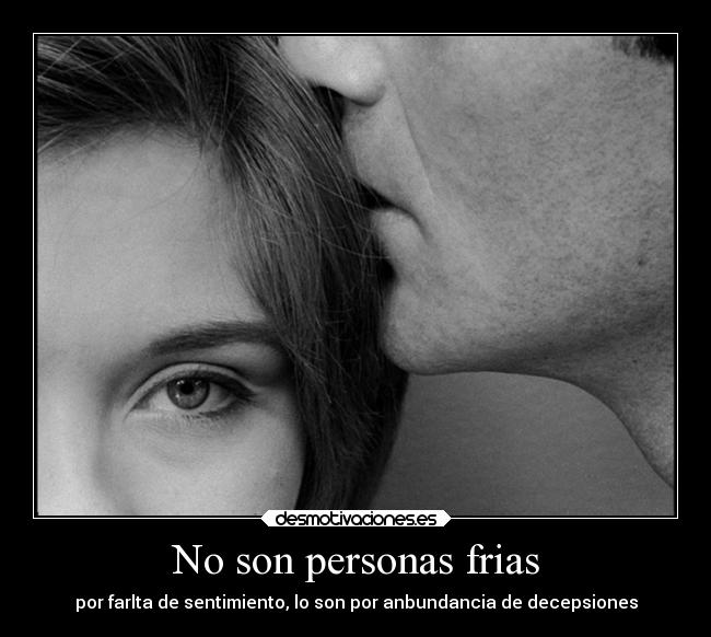 No son personas frias - 