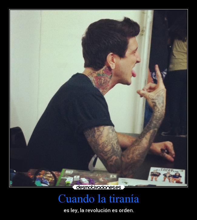 Cuando la tiranía - es ley, la revolución es orden.