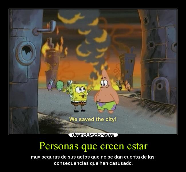 Personas que creen estar - 