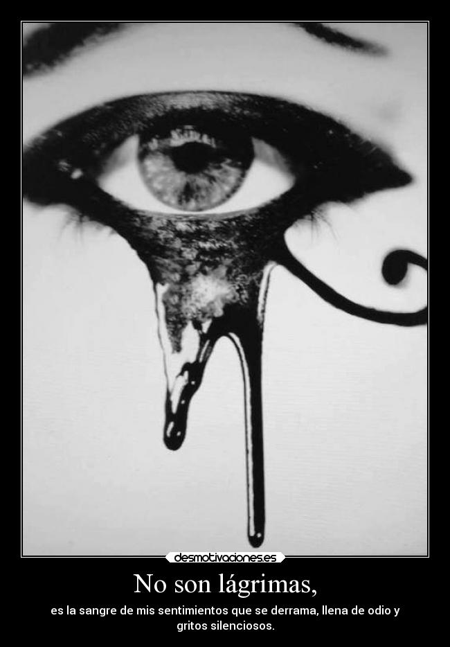 No son lágrimas, - 