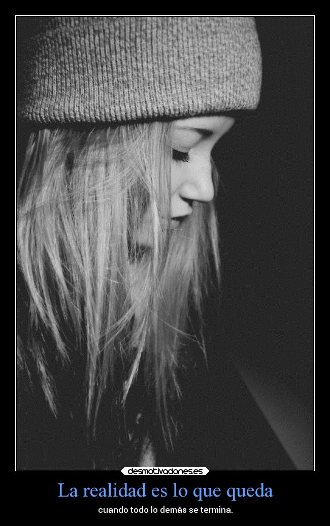 La realidad es lo que queda -