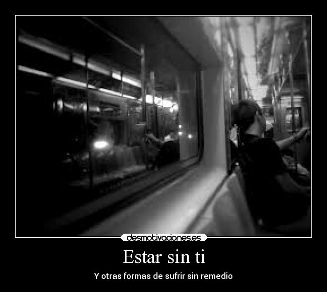 carteles soledad amor desmotivaciones