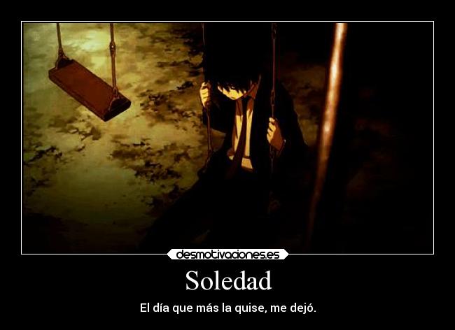 carteles soledad anime desmotivaciones