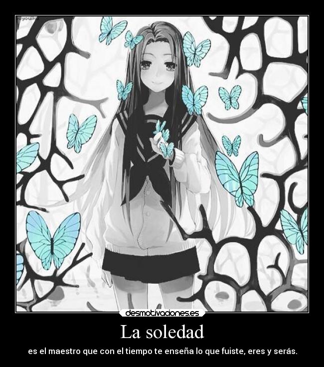 La soledad -