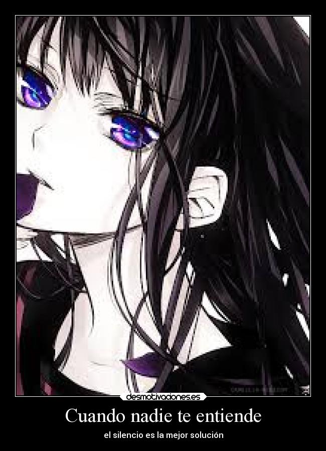 Cuando nadie te entiende - el silencio es la mejor solución