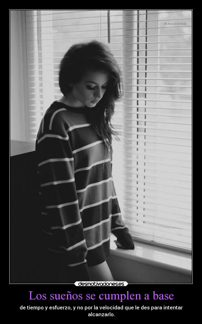 Los sueños se cumplen a base - 