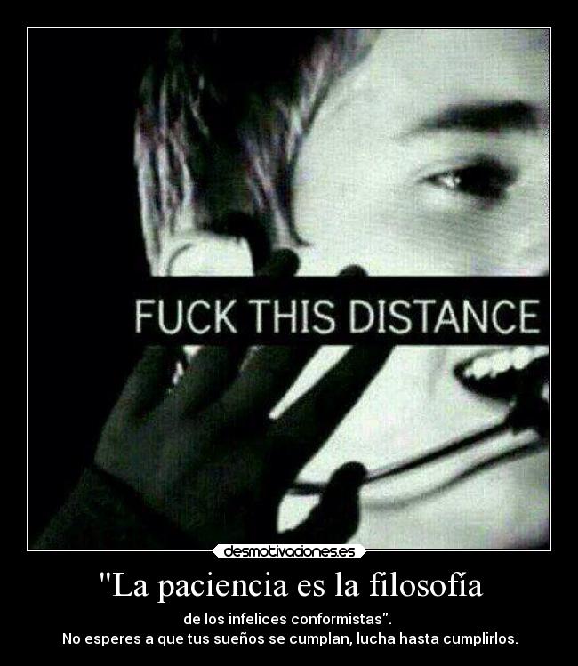 La paciencia es la filosofía -