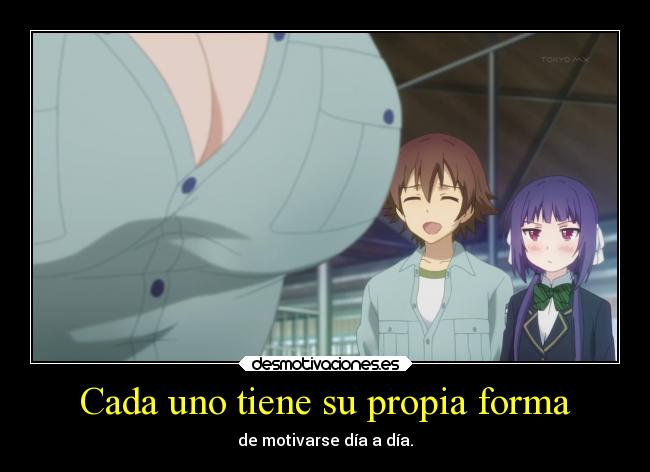 Cada uno tiene su propia forma - de motivarse día a día.