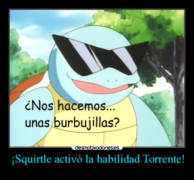 ¡Squirtle activó la habilidad Torrente! - 