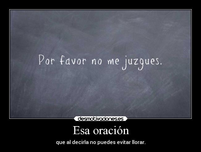 Esa oración -