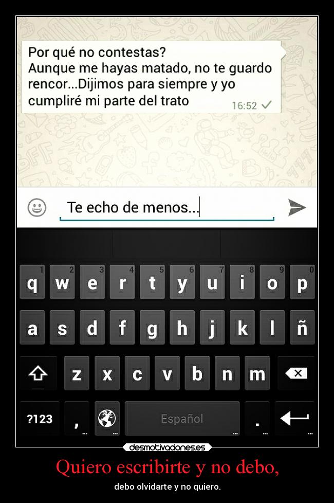 Quiero escribirte y no debo, - 