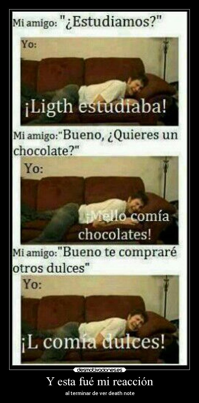 carteles tristeza anime manga death note final light mello estudiar chocolate dulce flojera desmotivaciones