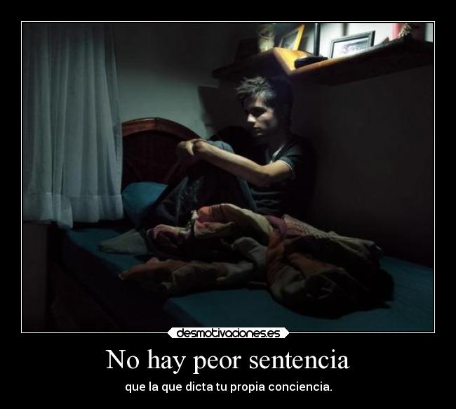 No hay peor sentencia - 