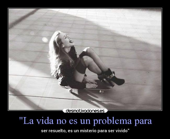 carteles vida alegria desmotivaciones