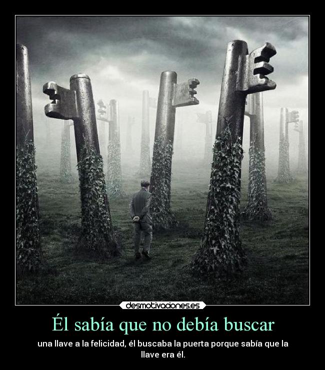 Él sabía que no debía buscar - 