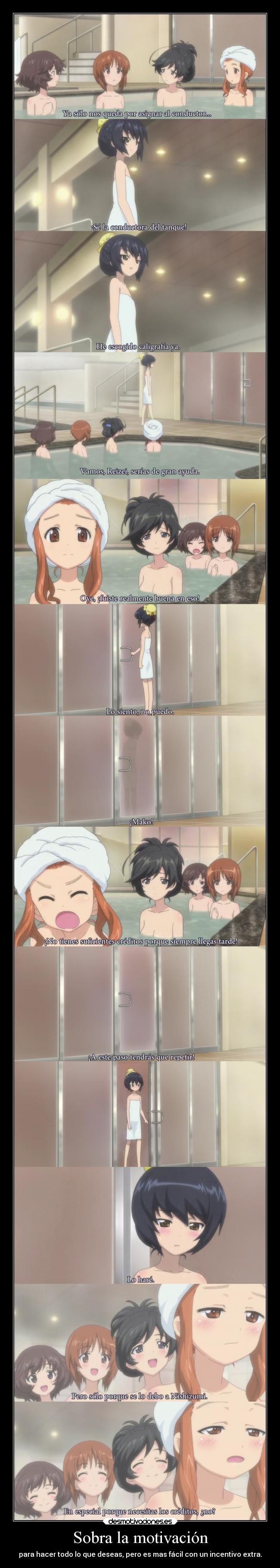 Sobra la motivación - para hacer todo lo que deseas, pero es mas fácil con un incentivo extra.