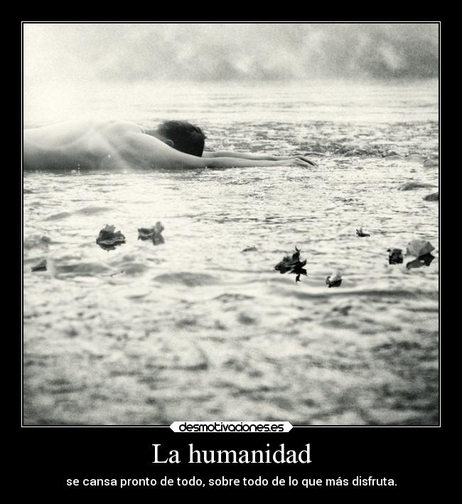 La humanidad - 