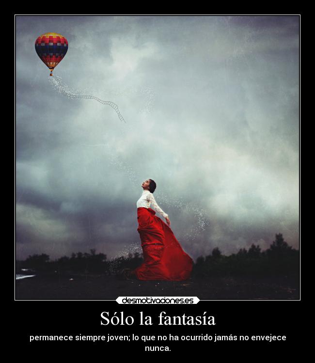 Sólo la fantasía - 