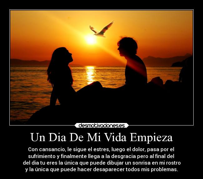 Un Dia De Mi Vida Empieza -