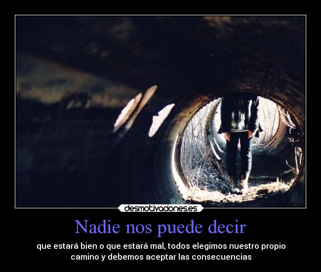 carteles vida camino consecuencias desmotivaciones