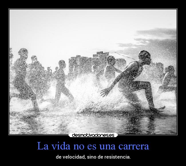 carteles vida vida carrera velocidad resistencia desmotivaciones